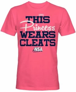 DSG Apparel NSA This Princess Wears Cleats Short Sleeve Shirt